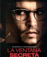 Тайное окно Смотреть Онлайн / Online Film La Ventana Secreta [2004]